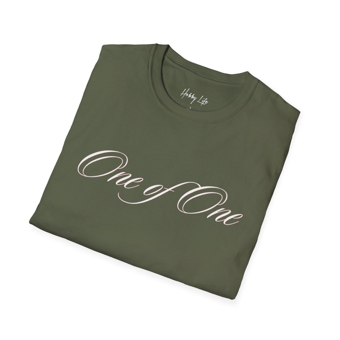 "One of One" Hobby Life Unisex T-Shirt (White Logo) Softstyle