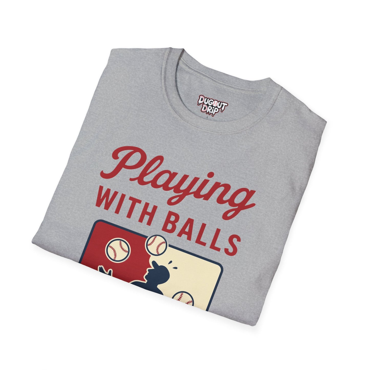 Playing With Balls Baseball Unisex Softstyle T-Shirt