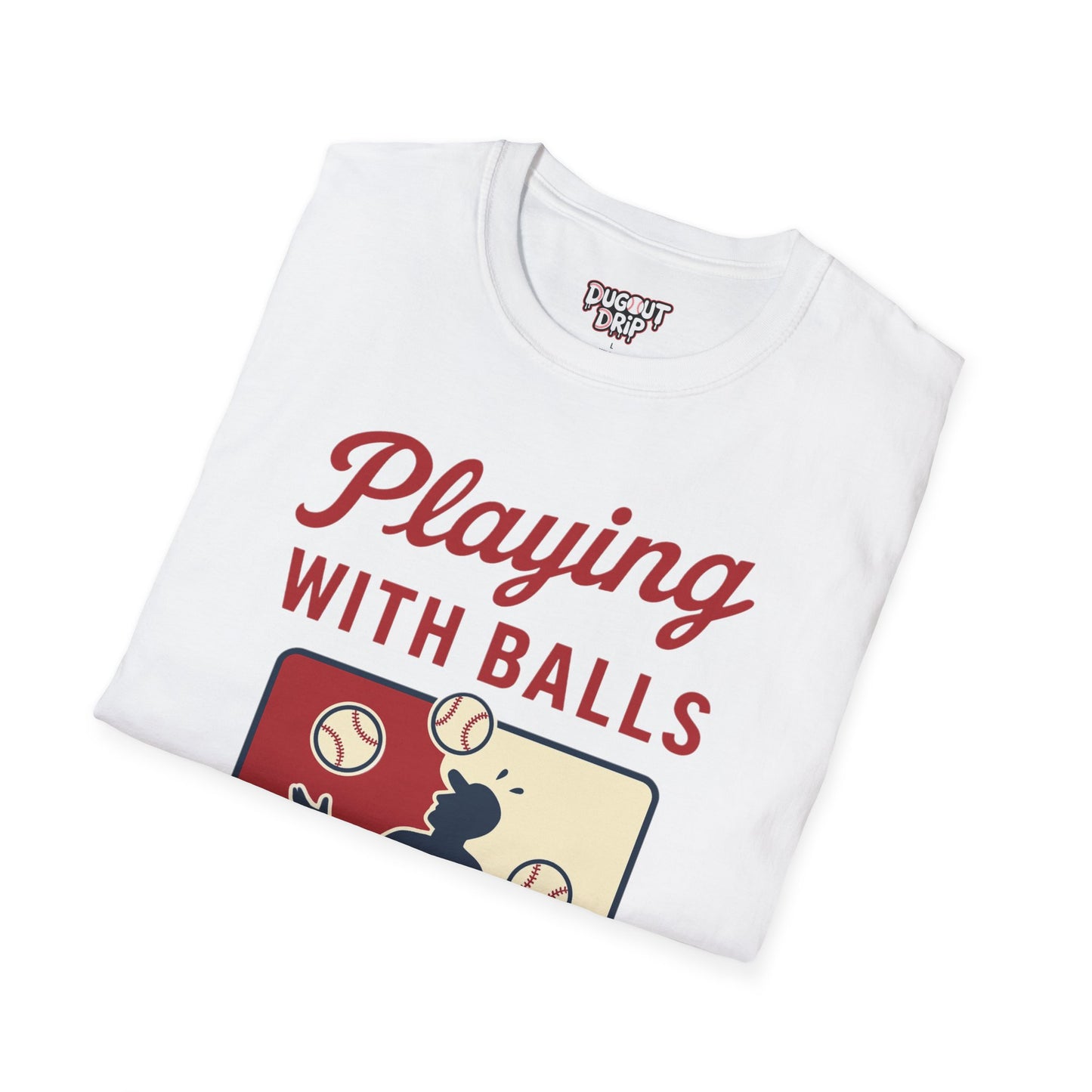Playing With Balls Baseball Unisex Softstyle T-Shirt